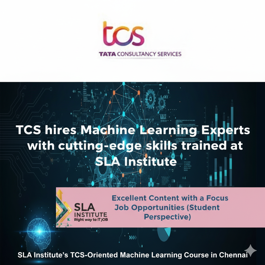 SLA Institute's TCS-Oriented Machine Learning Course in Chennai