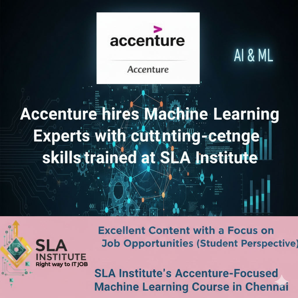 SLA Institute's Accenture-Focused Machine Learning Course in Chennai
